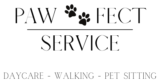 Pawfect Service - Daycare - Walking - Pet Sitting